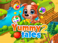 Mängud Yummy Tales 2